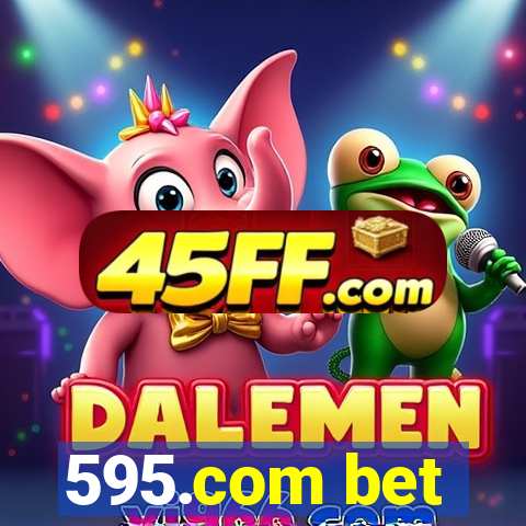 595.com bet